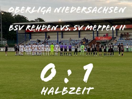BSV Rehden gegen SV Meppen II 0:1 Halbzeit