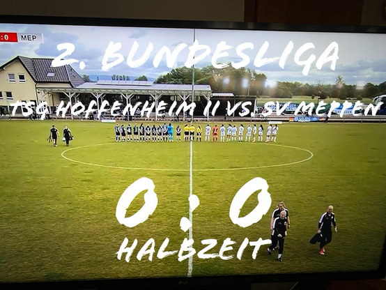 TSG Hoffenheim II gegen SV Meppen 0:0 Halbzeit 