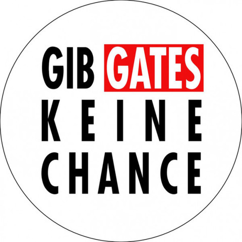 Das Bild eines Aufklebers, mit dem Text:
Gib Gates keine Chance.